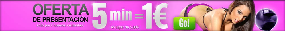 5 minutos VideoChat y Webcam Sexo por tan solo €1.00